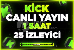 KİCK 1 SAAT 25 CANLI YAYIN İZLEYİCİ