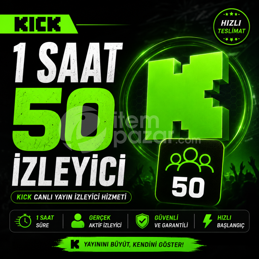Kick 1 saat 50 izleyici