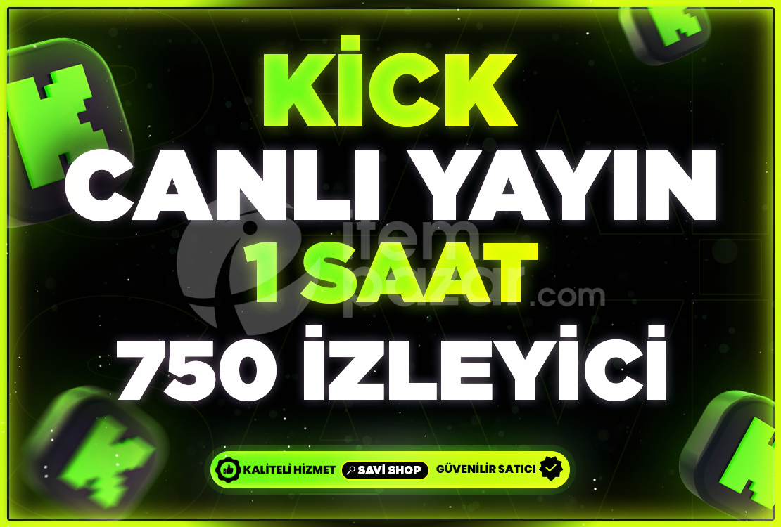 KİCK 1 SAAT 750 CANLI YAYIN İZLEYİCİ