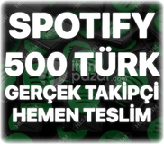 Spotify 500 Türk Takipçi - Düşüş Yok