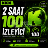 Kick 2 saat 100 izleyici