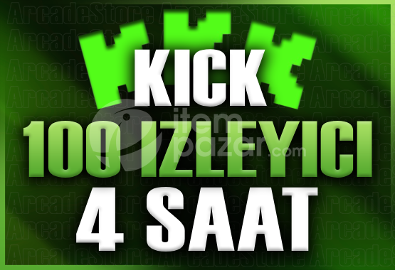 ✨Kick | 4 Saat 100 İzleyici | Garantili✨