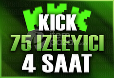 ✨Kick | 4 Saat 75 İzleyici | Garantili✨
