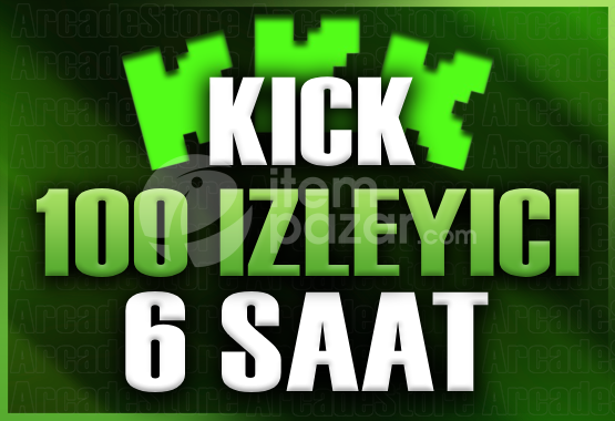 ✨Kick | 6 Saat 100 İzleyici | Garantili✨