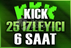 ✨Kick | 6 Saat 25 İzleyici | Garantili✨
