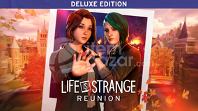 Life is Strange Reunion Deluxe Edition