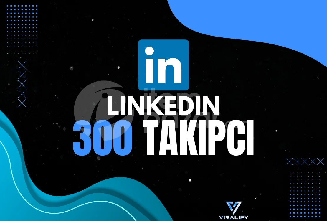 ⭐️LINKEDIN 300 TAKİPÇİ - HIZLI⭐️