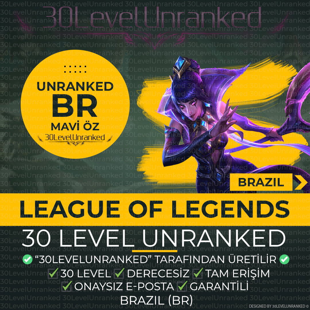 LoL BR 50K+ ÖZ 30 Level Unranked Hesap