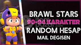 ⭐[MAİL DEĞİŞEN] BRAWL STARS 90-94 KARAKTER