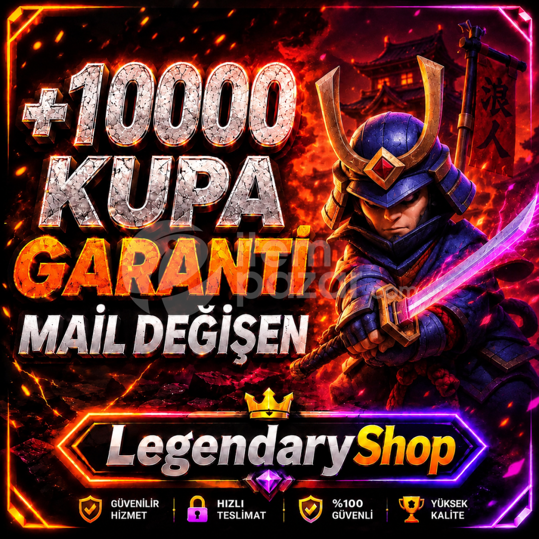 MAİL DEĞİŞEN CR +10000 KUPA MAİL DEĞİŞEN