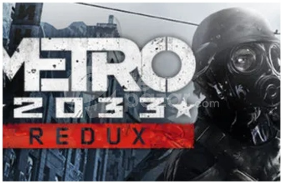 Metro 2033 Redux