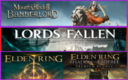 Mount & Blade II + Lords Fallen + Elden Ring