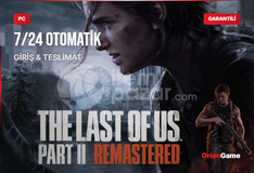 [OTO TESLİM] The Last Of Us Part 2 Remastered