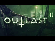Outlast 2