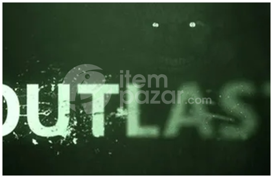 Outlast