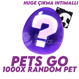 PETS GO 1000x RANDOM PET HUGE ÇIKMA İHTİMALLİ