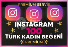 ⚡[ PREMİUM ] İNSTAGRAM TÜRK KADIN 100 BEĞENİ⚡