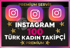 ⚡[ PREMİUM ] İNSTAGRAM TÜRK KADIN 100 TAKİPÇİ⚡