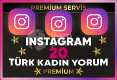 ⚡[ PREMİUM ] İNSTAGRAM TÜRK KADIN 20 YORUM⚡