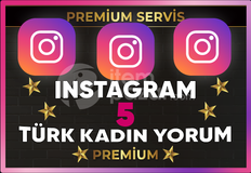⚡[ PREMİUM ] İNSTAGRAM TÜRK KADIN 5 YORUM⚡