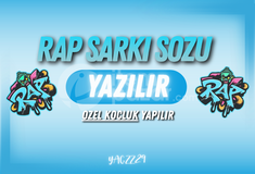 RAP ŞARKI SÖZÜ YAZILIR - ÖZEL KOÇLUK YAPILIR