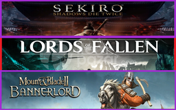 Sekiro + Lords Fallen + Mount&Blade Bannerlord