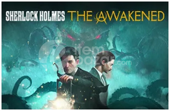 Sherlock Holmes The Awakened