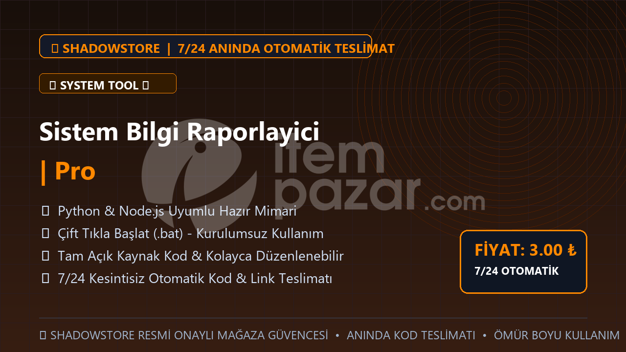 Sistem Bilgi Raporlayici | Pro | #084