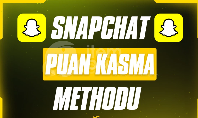 SNAPCHAT SINIRSIZ PUAN KASMA METHODU