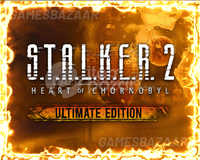 S.T.A.L.K.E.R. 2 Heart of Chornobyl ULTIMATE