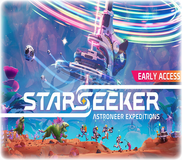 STARSEEKER: Astroneer Expeditions Game Preview