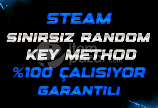 STEAM SINIRSIZ KEY KASMA METHOD