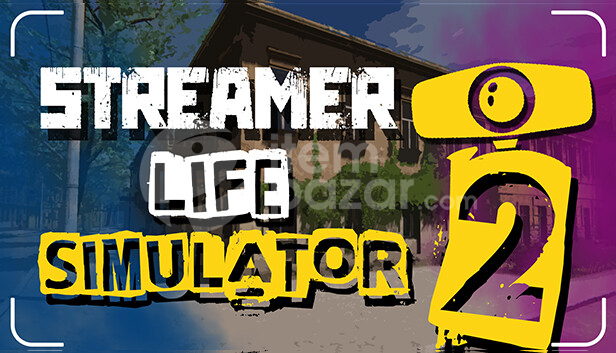 Streamer Life Simulator 2