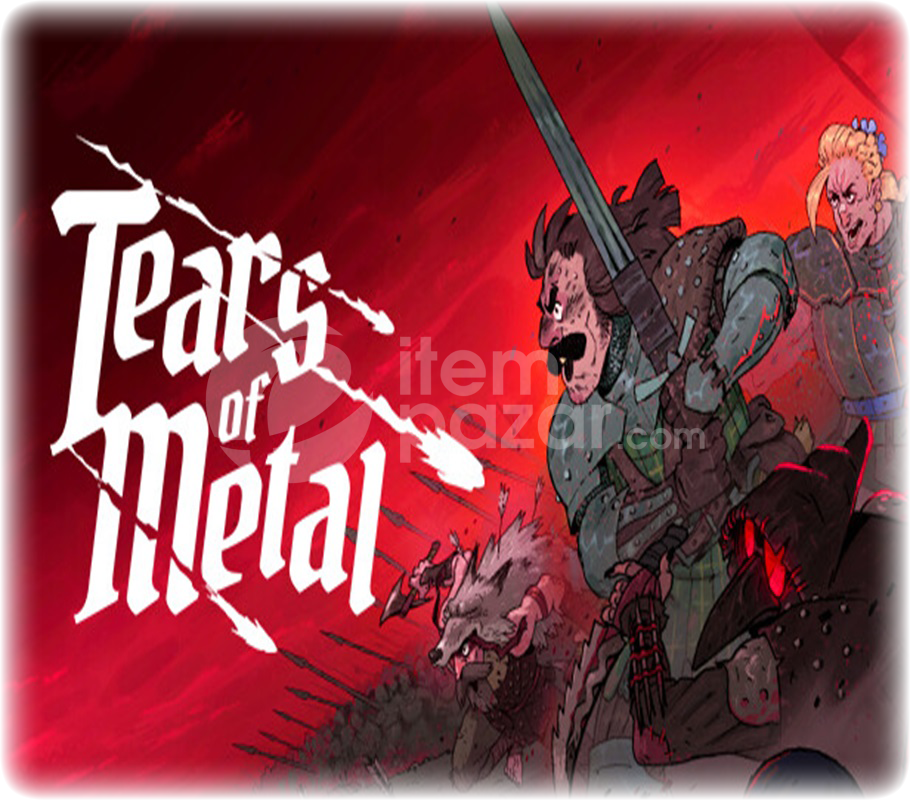 Tears of Metal (Oyun ön izleme) - GARANTİ