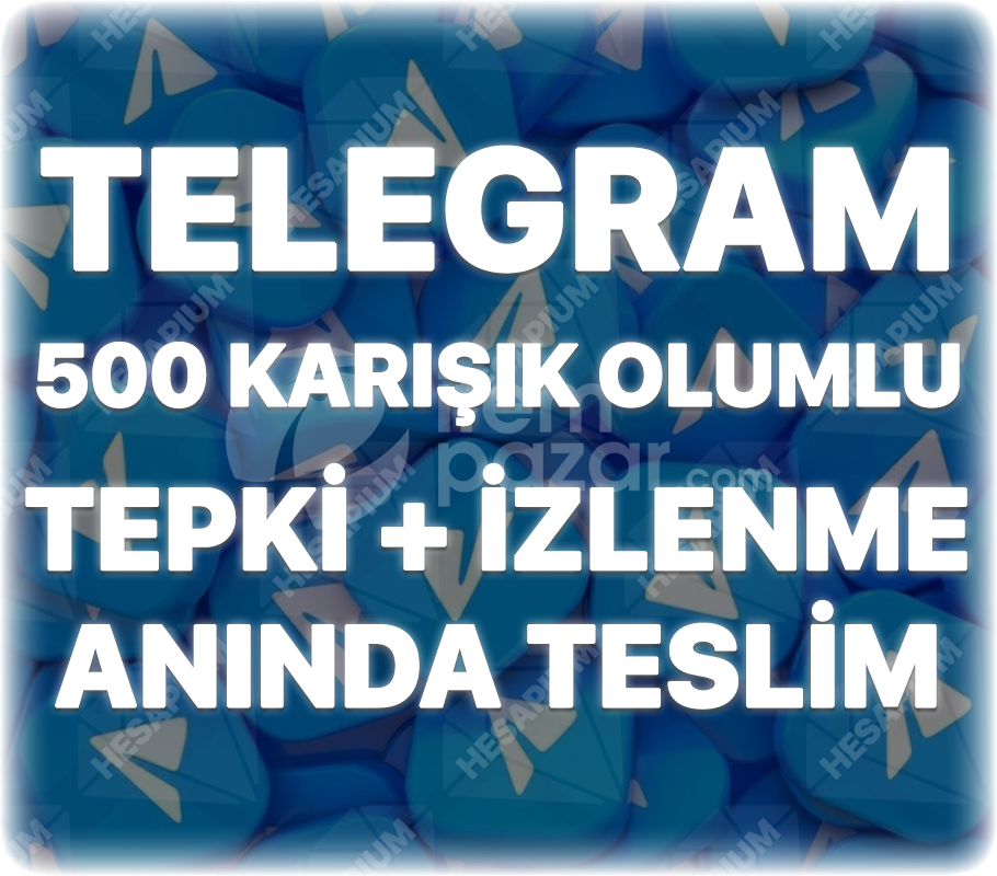 Telegram 500 Olumlu Tepki + İzlenme - Kalıcı