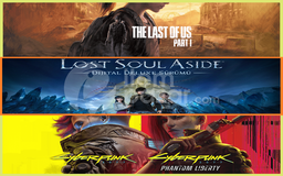 The Last Of Us + Lost Soul Aside + Cyberpunk