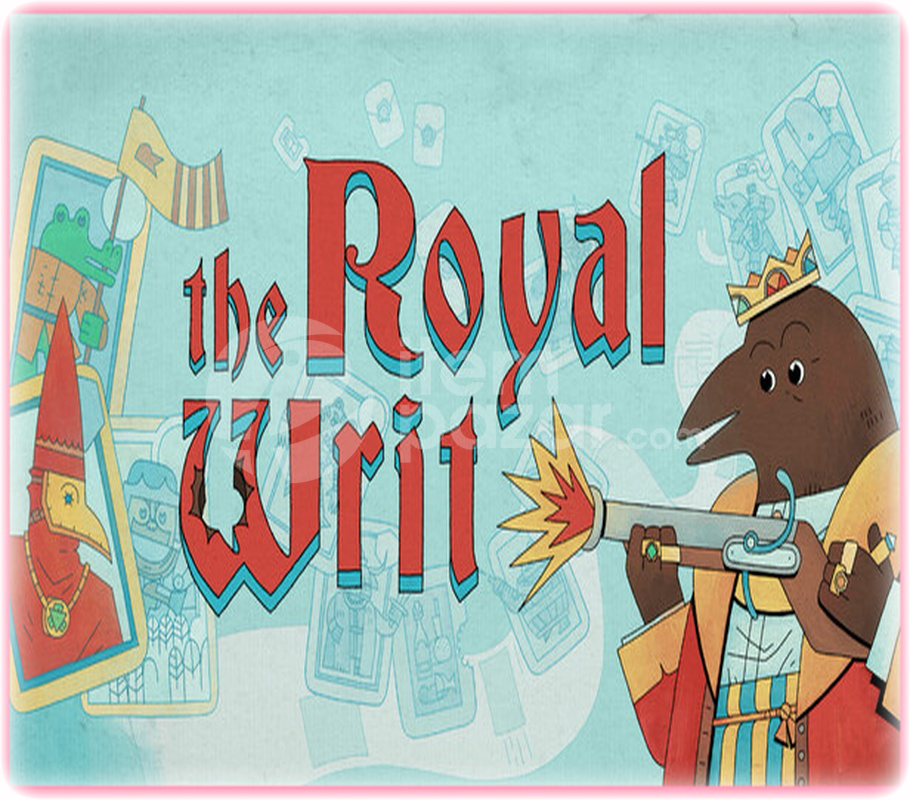  The Royal Writ