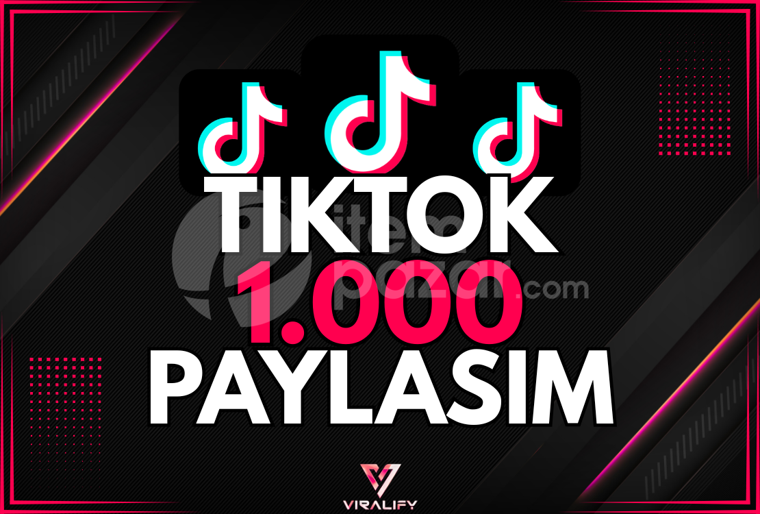 ⭐️TIKTOK 1.000 PAYLAŞIM - HIZLI⭐️