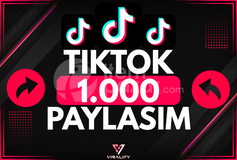 ⭐️TIKTOK 1.000 PAYLAŞIM - HIZLI⭐️