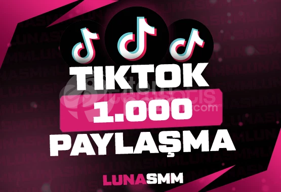 [TikTok] 1.000 Paylaşma