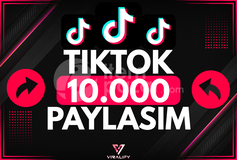 ⭐️TIKTOK 10.000 PAYLAŞIM - HIZLI⭐️