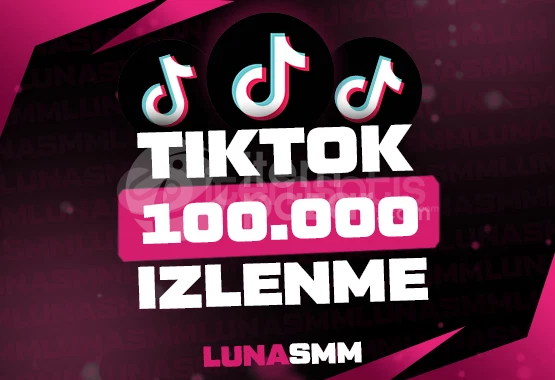 [TikTok] 100.000 İzlenme