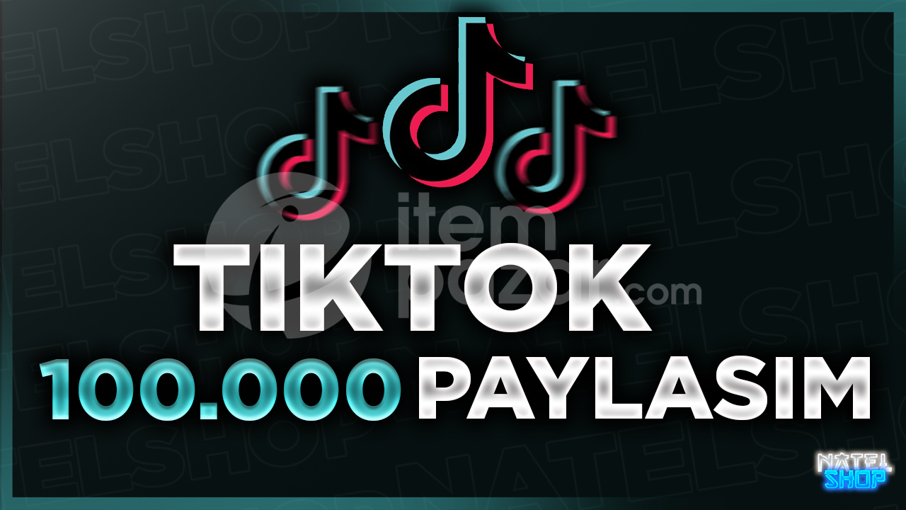 ⭐Tiktok 100000 Paylaşım