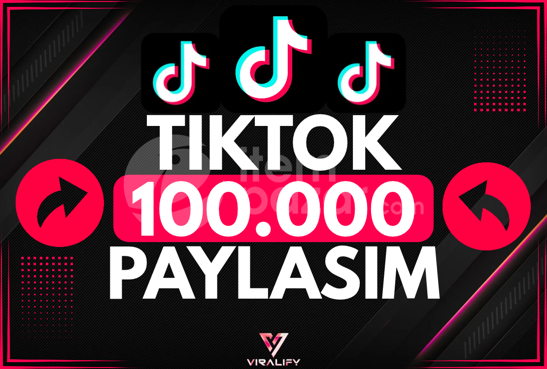 ⭐️TIKTOK 100.000 PAYLAŞIM - HIZLI⭐️