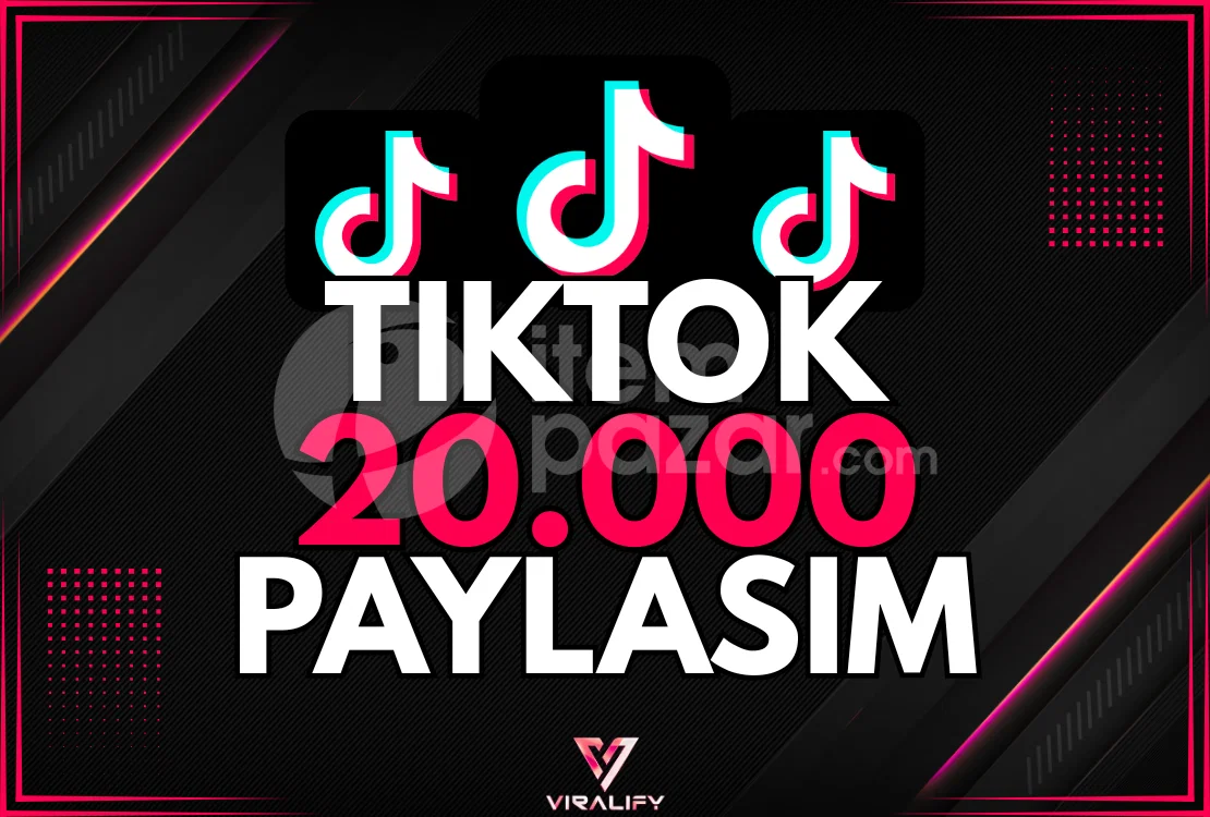 ⭐️TIKTOK 20.000 PAYLAŞIM - HIZLI⭐️