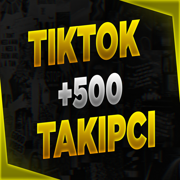 TİKTOK 500 TAKİPÇİ