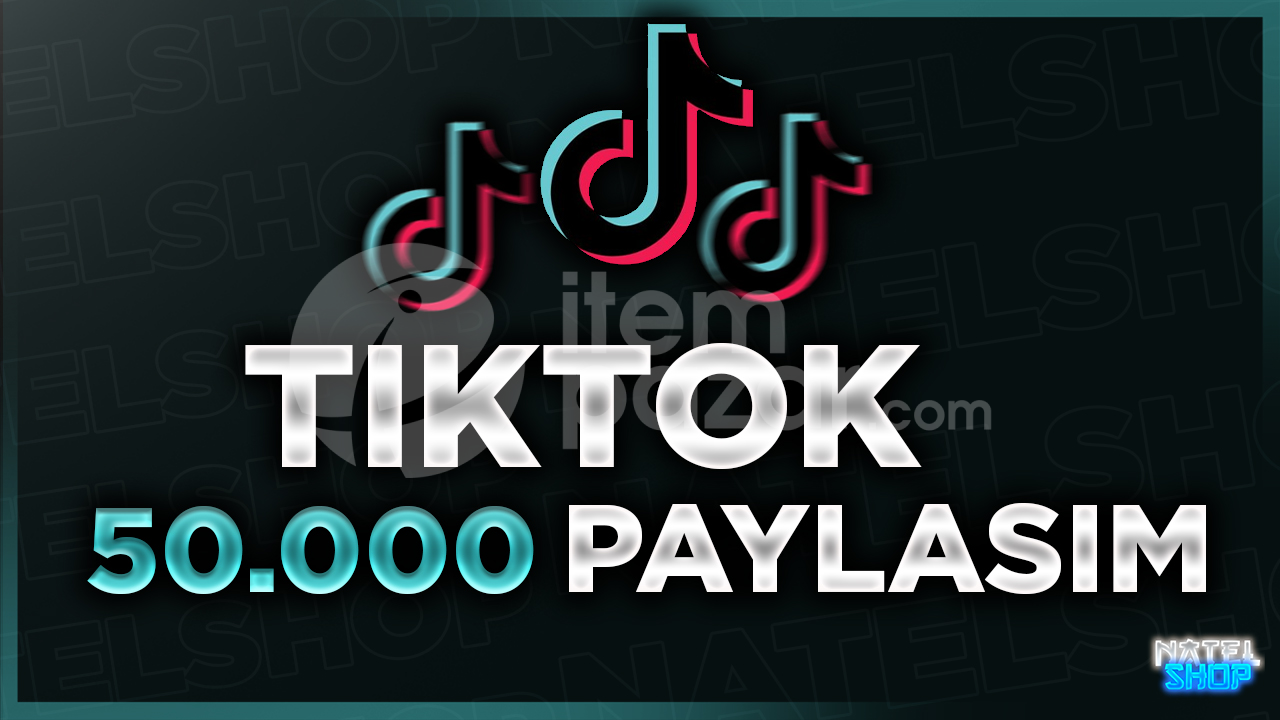 ⭐Tiktok 50000 Paylaşım