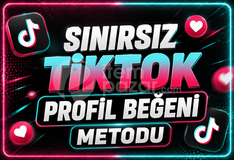 TİKTOK PROFİL SINIRSIZ BEĞENİ METODU 