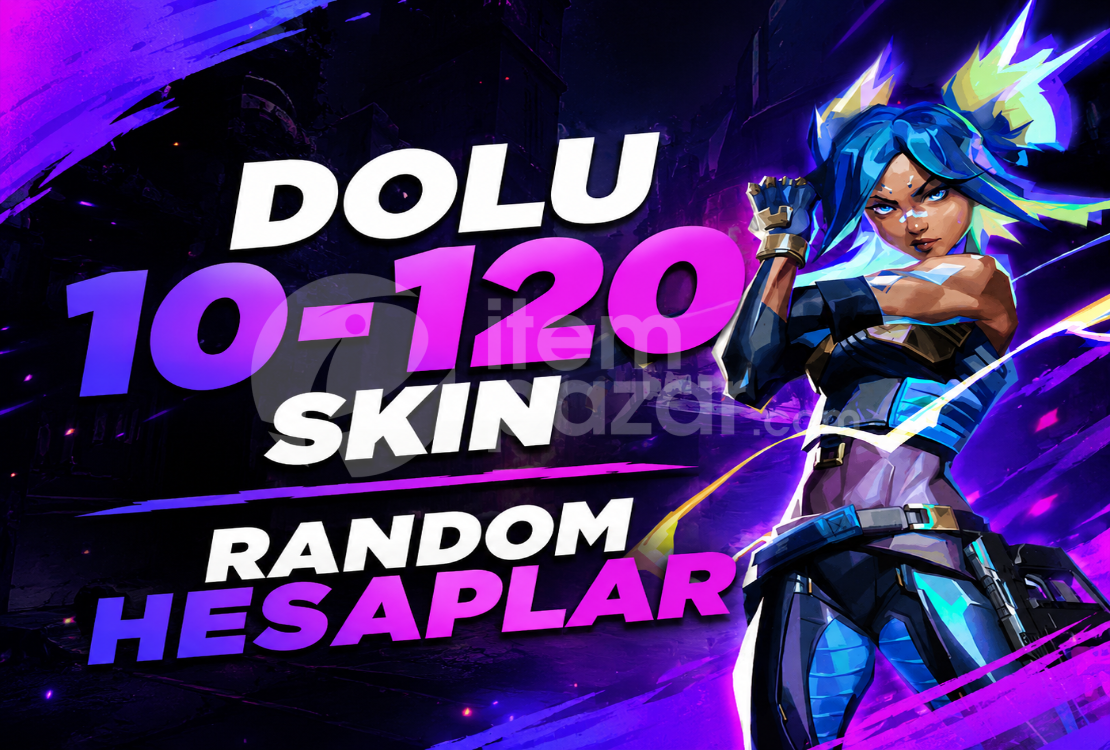 ⭐TR | 10-120 SKİN GARANTİLİ HESAPLAR⭐