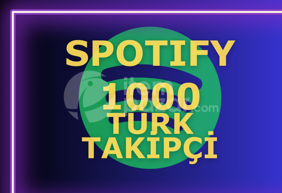 TÜRK TAKİPÇİ 1000 | SPOTIFY GARANTİLİ 